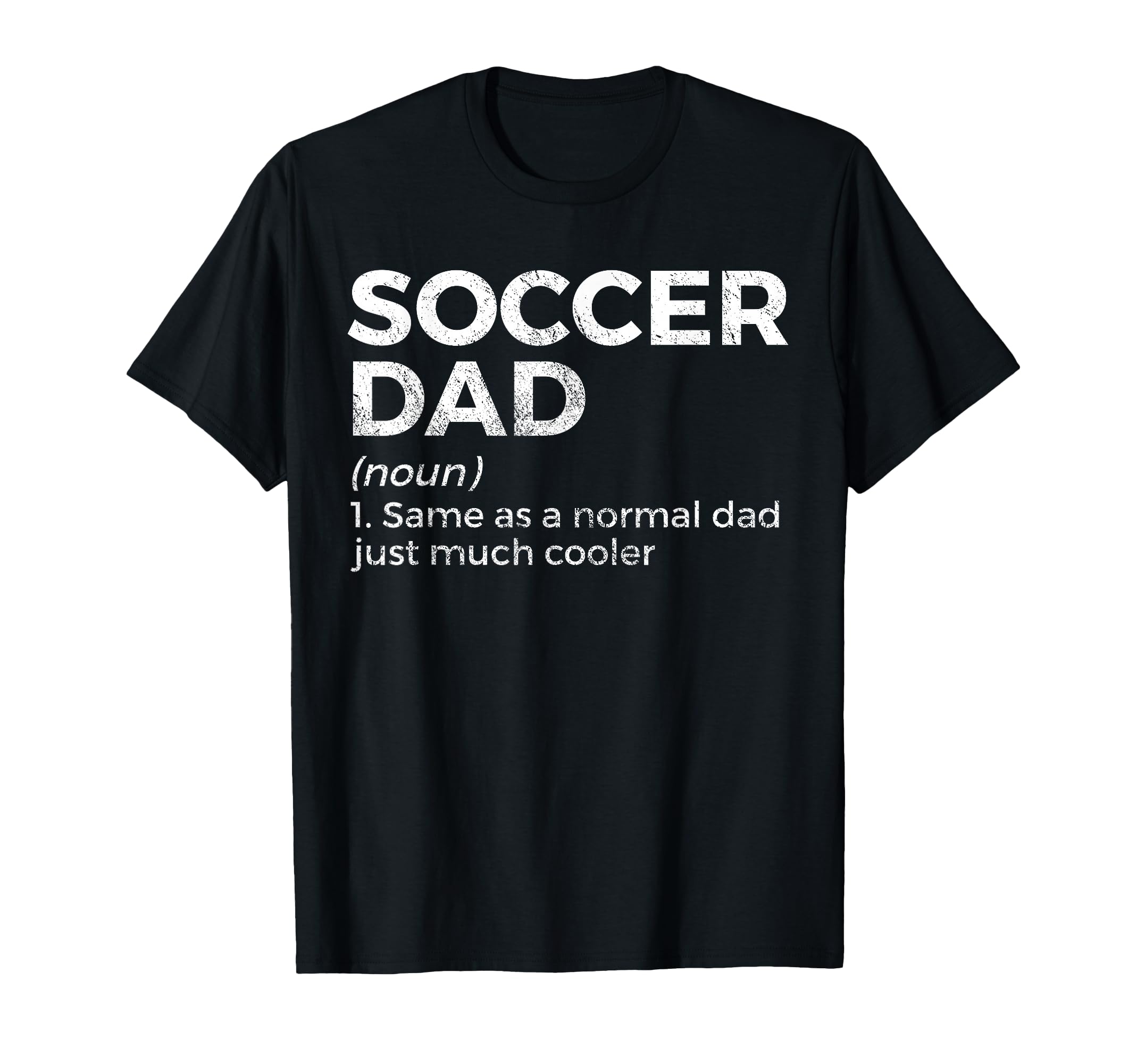 Funny Soccer Dad Definition T-Shirt - Trendy Graphic for Adults