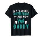 My Favorite Cheerleader Calls Me T-Shirt - Aesthetic Graphic for Adults
