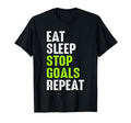 Eat Sleep Stop Goals Goalie Funny Soccer T-Shirt - Unique Graphic Unisex
