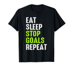 Eat Sleep Stop Goals Goalie Funny Soccer T-Shirt - Unique Graphic Unisex