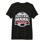 Soccer Mama Umpire Critic Mothers T-Shirt - Casual Everyday Wear Unisex