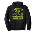 Lacrosse Moms Frightening Soccer Moms Lax Hoodie - Unique Graphic Unisex