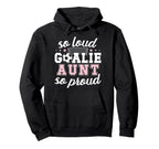 Soccer Goalie Aunt So Loud Soccer Hoodie - Minimalist Print for Adults