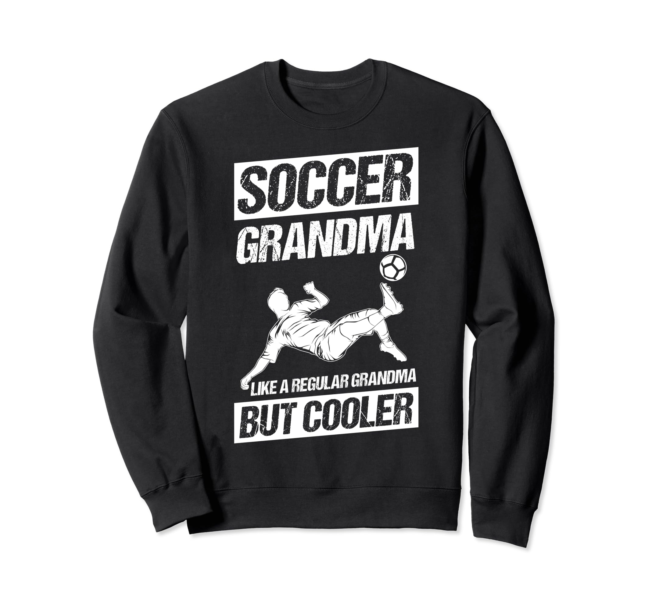 Soccer Grandma Like Regular Sweatshirt - Casual Everyday Wear Men Women