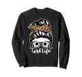 Life Messy Bun Hair Funny Sweatshirt - Casual Everyday Wear for Adults