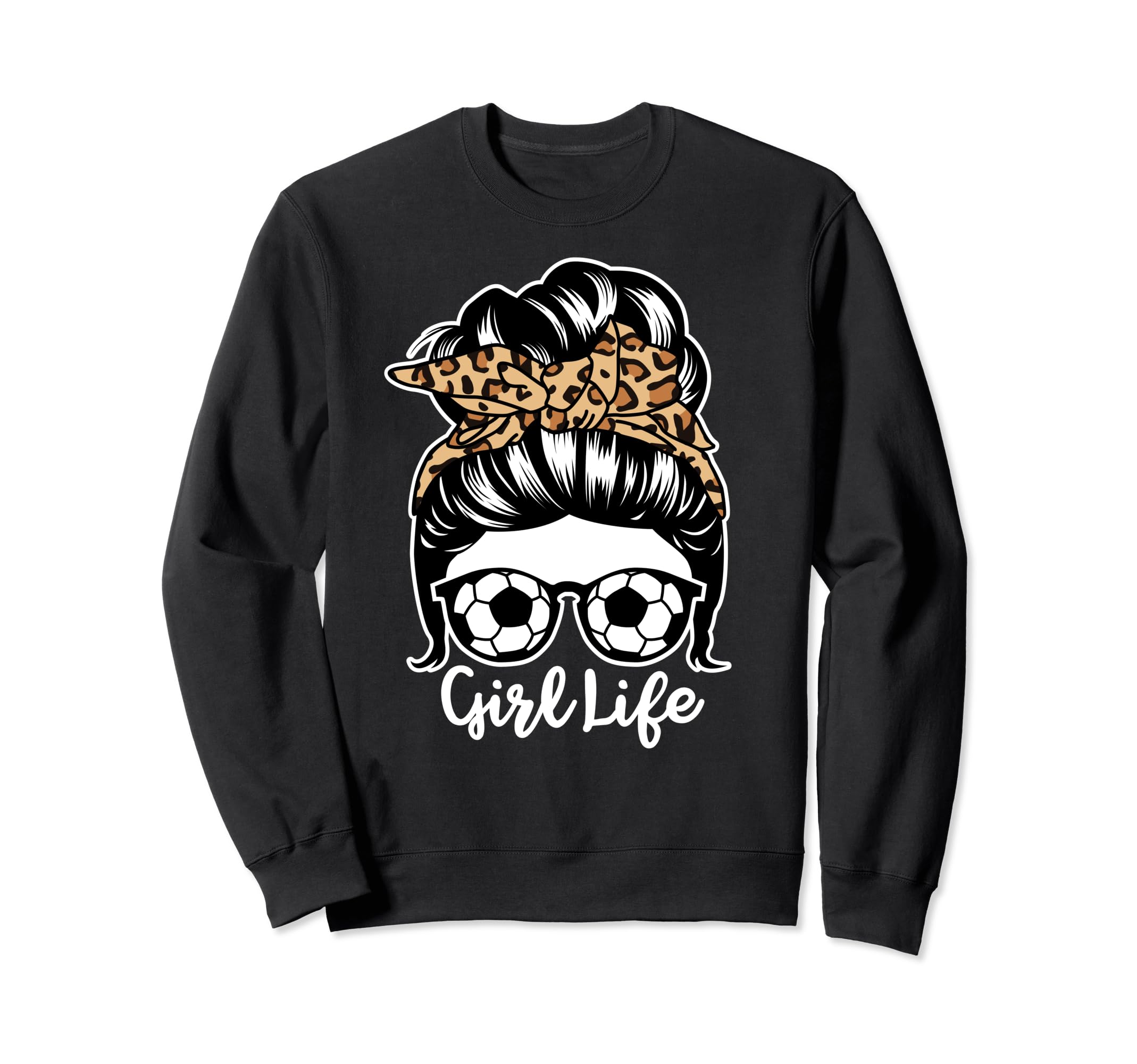 Life Messy Bun Hair Funny Sweatshirt - Casual Everyday Wear for Adults