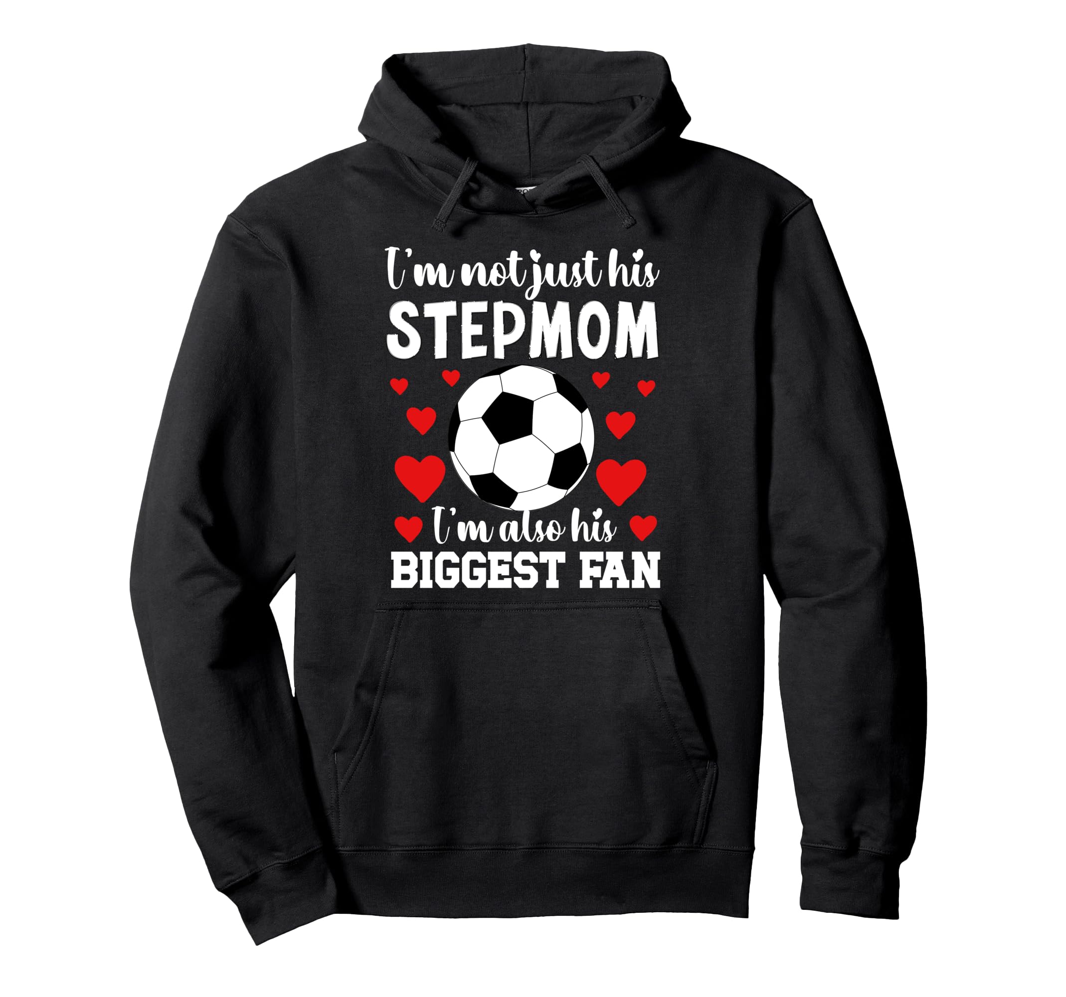 Biggest Fan Soccer Stepmom Soccer Hoodie - Streetwear Style Men Women
