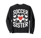 Soccer Sister Proud Soccer Sweatshirt - Minimalist Print for Adults