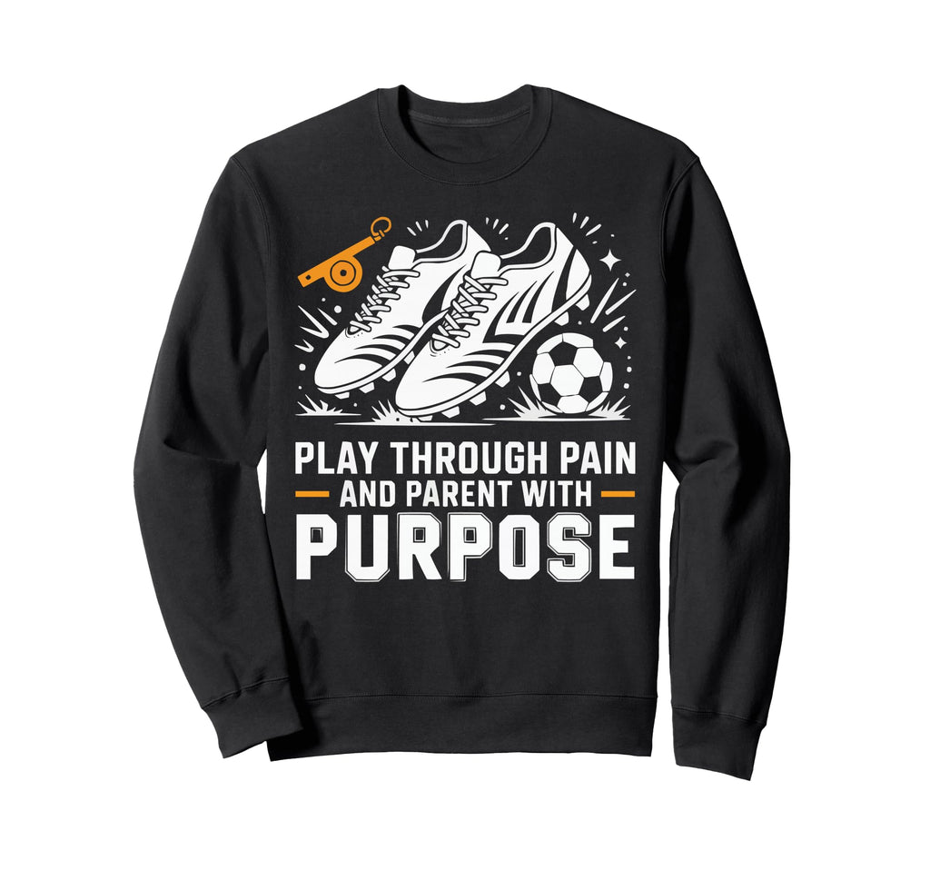 Soccer Player Soccer Dad Kick Sweatshirt - Casual Everyday Wear for Adults