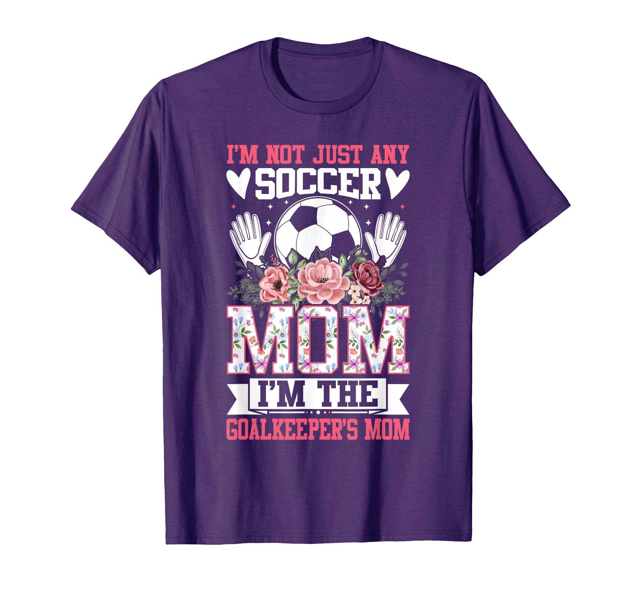 Funny Im Not Just Any Soccer Mom Im T-Shirt - Trendy Graphic Unisex