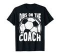 Dibs Soccer Coach Dibs Coach Soccer T-Shirt - Graphic Print Unisex