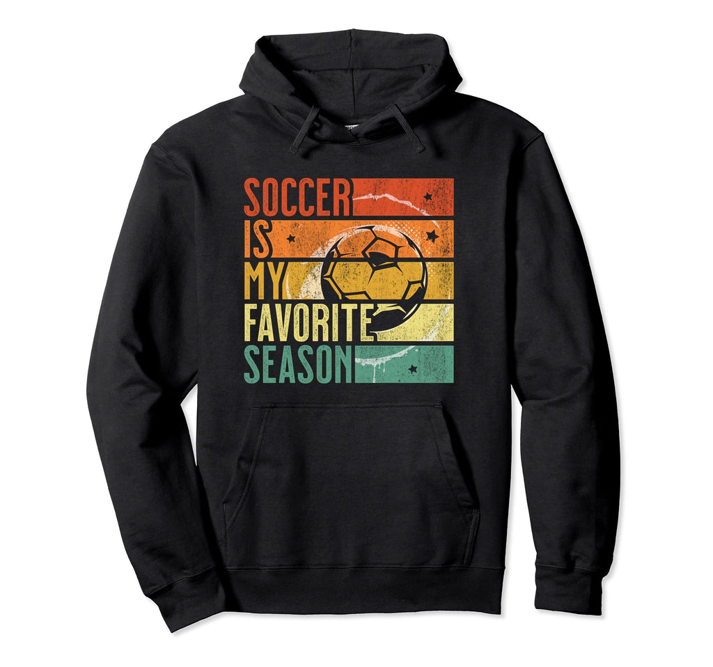 Distressed Soccer Is My Favorite Hoodie - Casual Everyday Wear Men Women