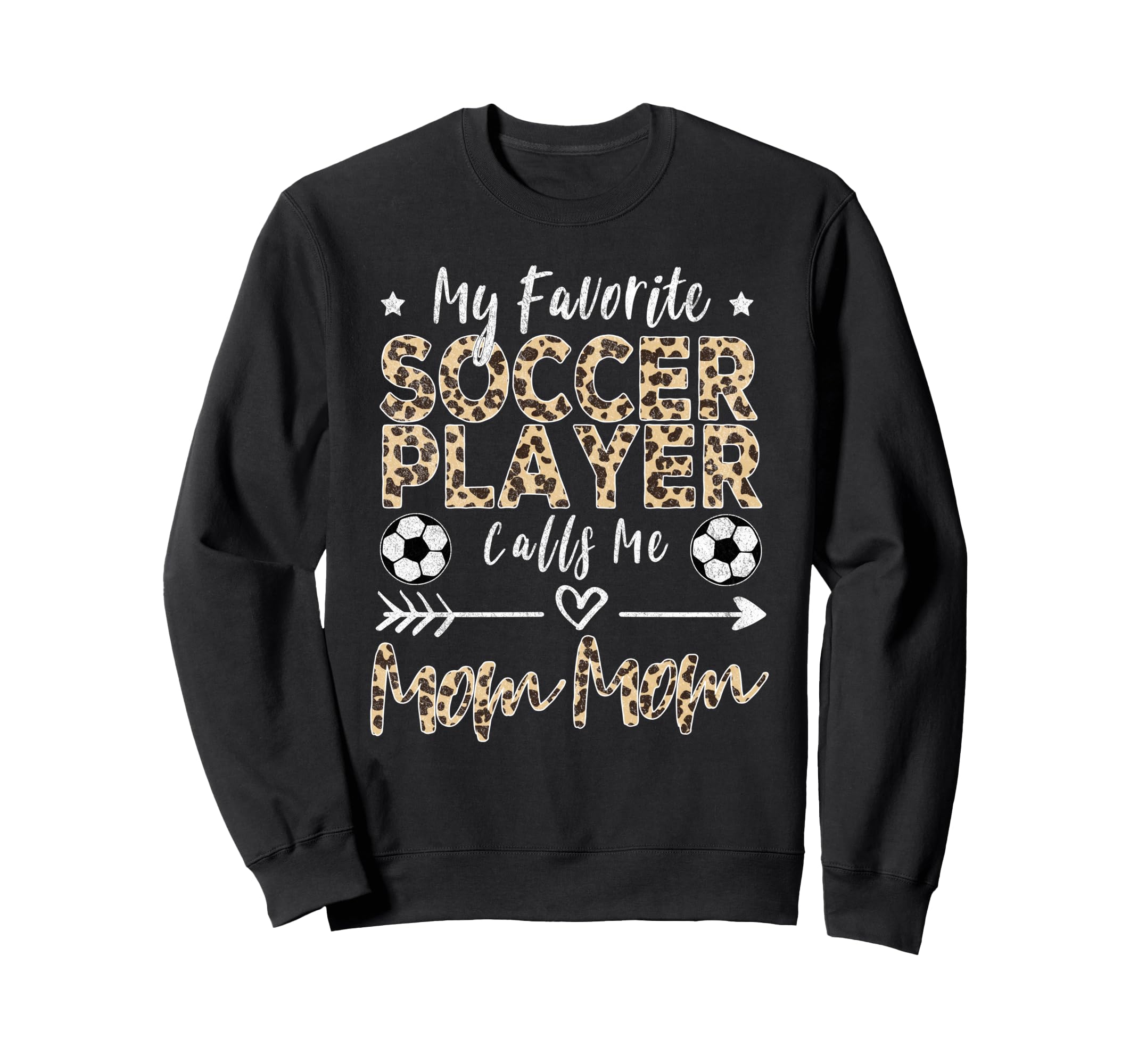 My Favorite Soccer Player Calls Me Sweatshirt - Custom Art Print Men Women