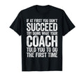 If First You Dont Succeed Try Doing T-Shirt - Custom Art Print for Adults