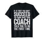 If First You Dont Succeed Try Doing T-Shirt - Custom Art Print for Adults