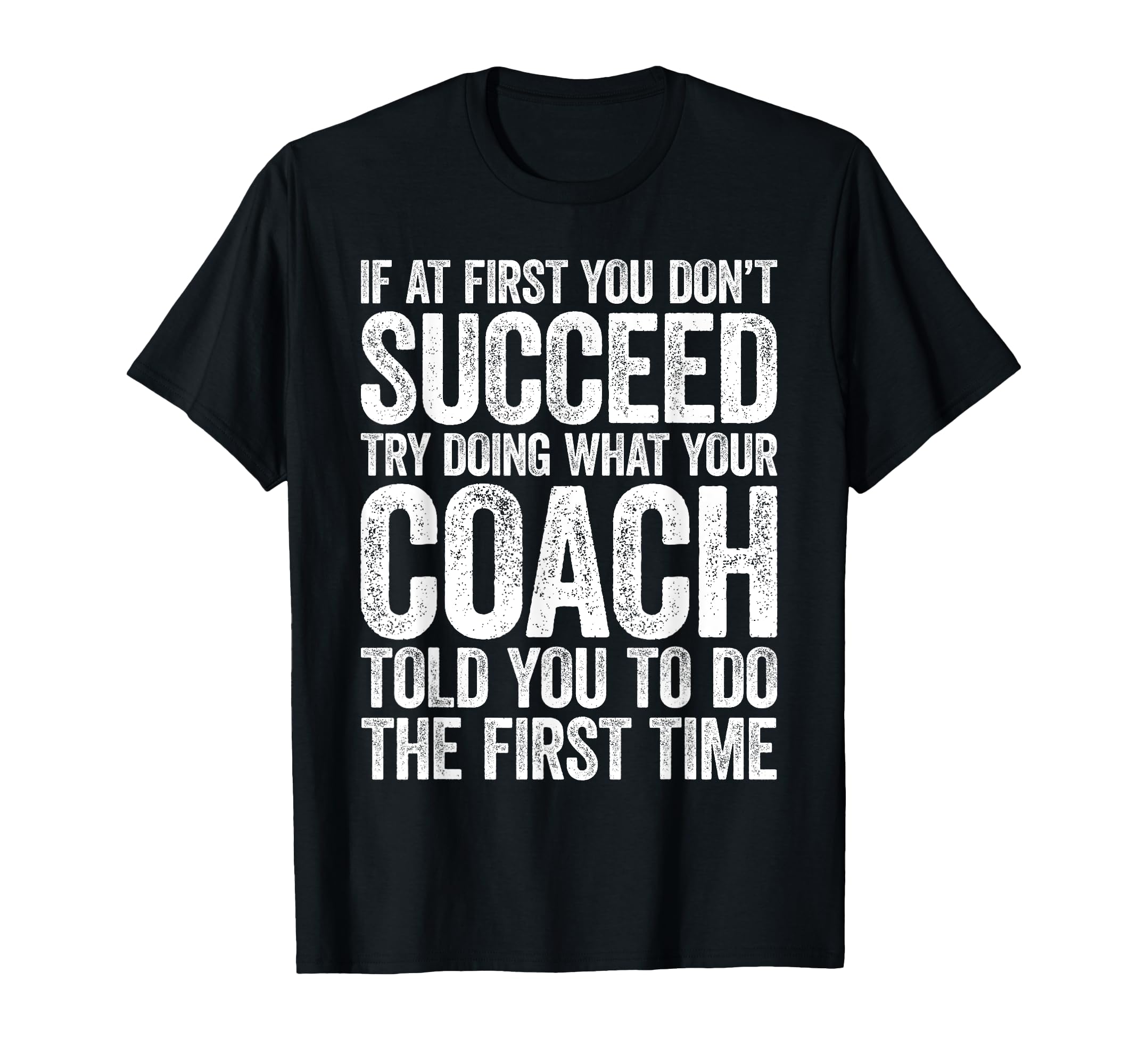 If First You Dont Succeed Try Doing T-Shirt - Custom Art Print for Adults