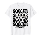Soccer Mom Soccer Mama Mothers Day T-Shirt - Streetwear Style Men Women