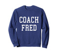Coach Fred Custom Football Soccer Sweatshirt - Unique Graphic Unisex