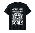 Midfielders Brains Behind Goals T-Shirt - Aesthetic Graphic for Adults