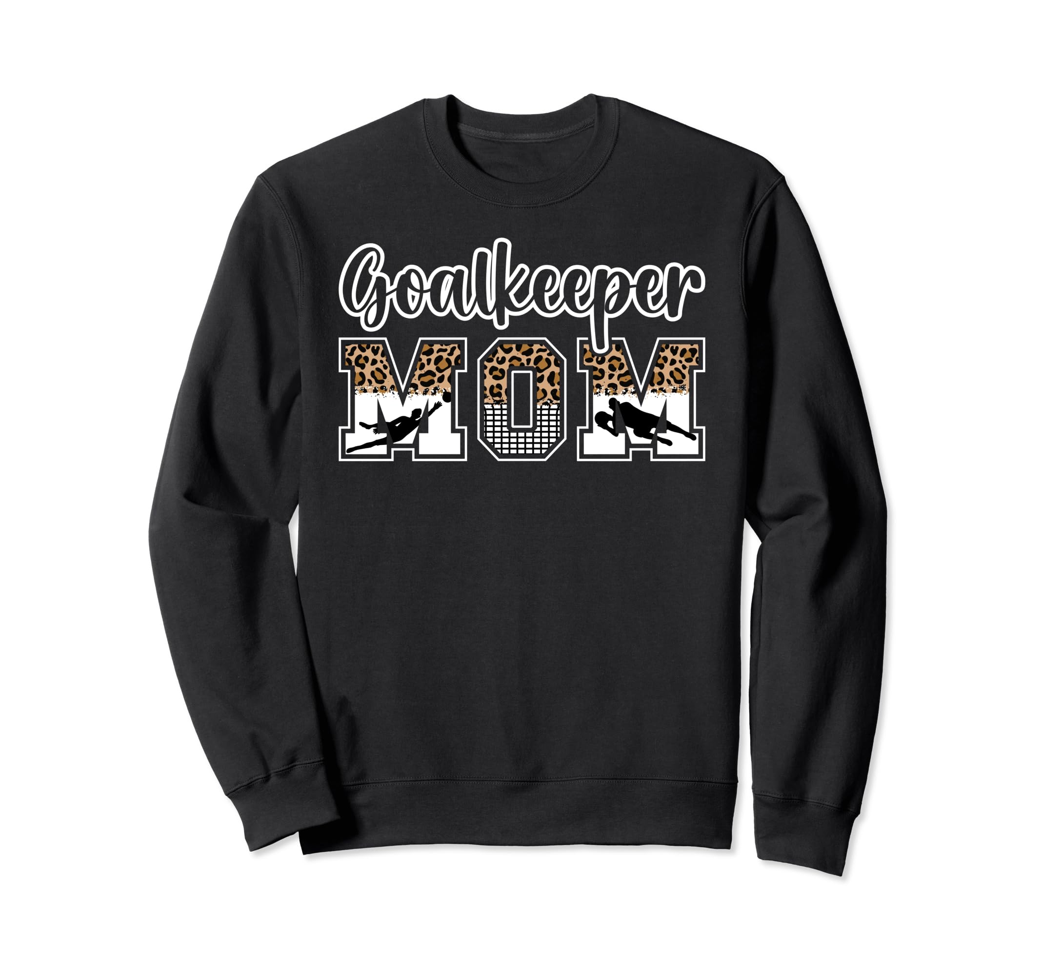 Soccer Goalkeeper Mom Soccer Goalie Sweatshirt - Trendy Graphic for Adults