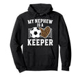 Proud Soccer Keeper Aunt Soccer Goalie Hoodie - Streetwear Style Men Women