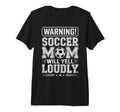 Warning Soccer Football Mom Player Will T-Shirt - Graphic Print for Adults