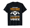 Trainer Coaching Soccer Coach Mom Dad Voice T-Shirt - Graphic Print Unisex