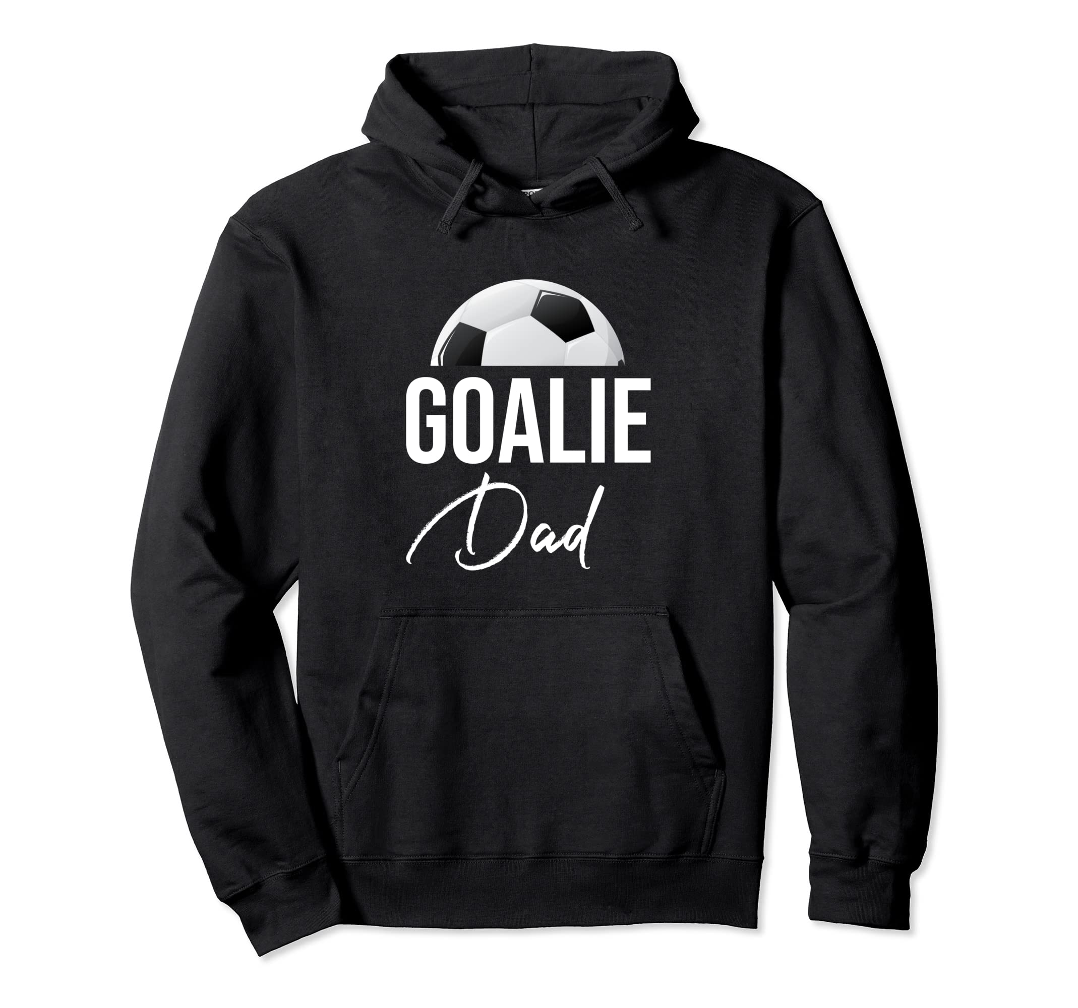 Soccer Goalie Dad Goalkeeper Funny Hoodie - Aesthetic Graphic for Adults