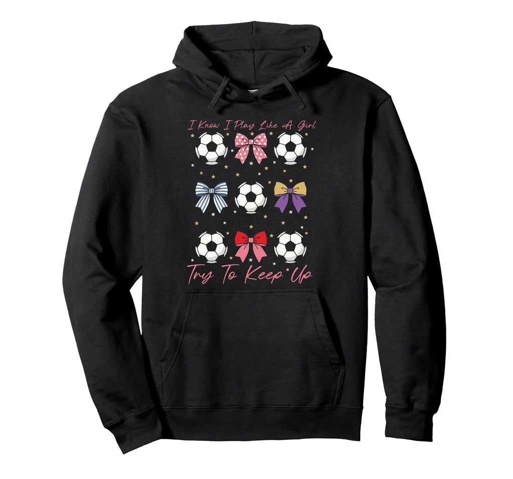 I Know I Play Like Try To Keep Up Bow Hoodie - Minimalist Print Unisex