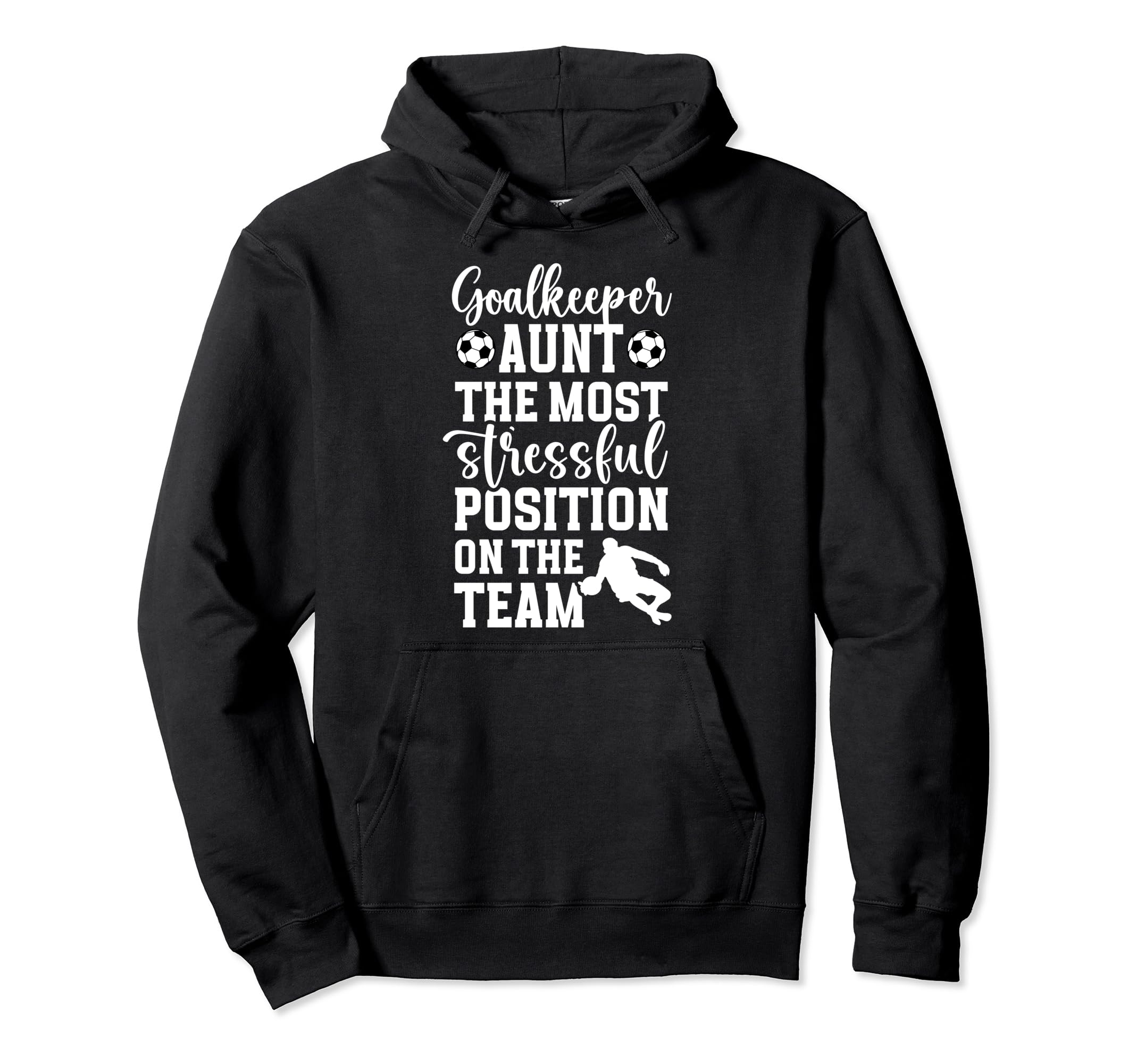 Funny Soccer Goalkeeper Aunt Soccer Hoodie - Aesthetic Graphic Unisex