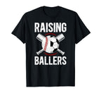 Raising Ballers Soccer Baseball Dad T-Shirt - Custom Art Print for Adults