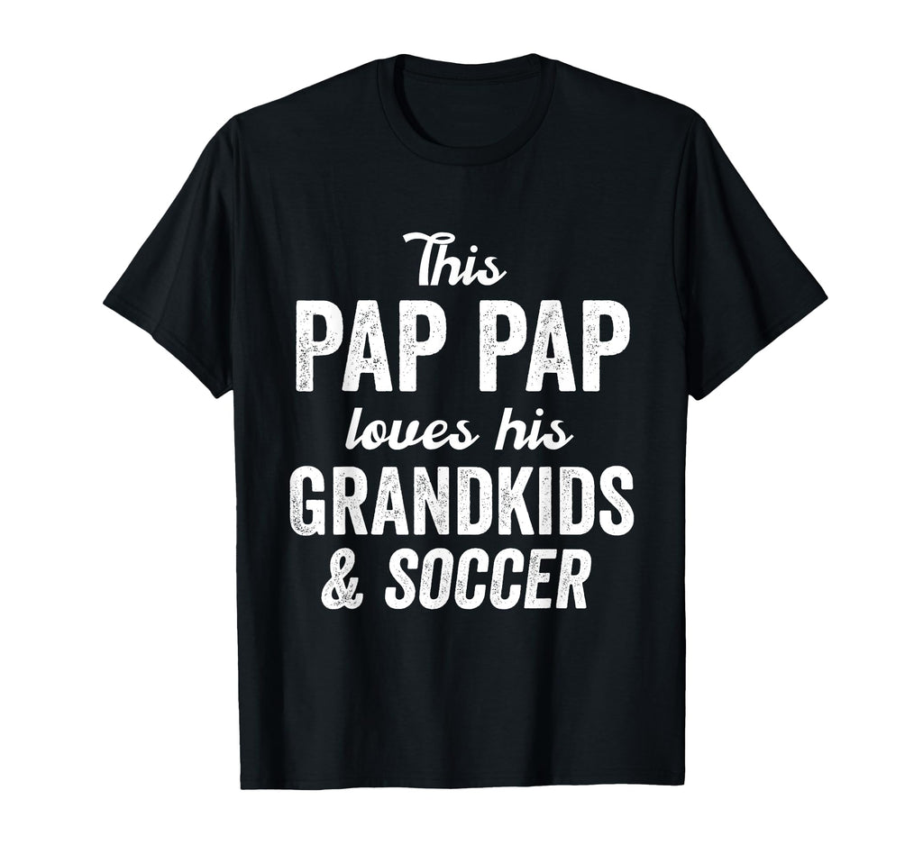 Pap Pap Loves Soccer Grandkids T-Shirt - Fun Novelty Design for Adults