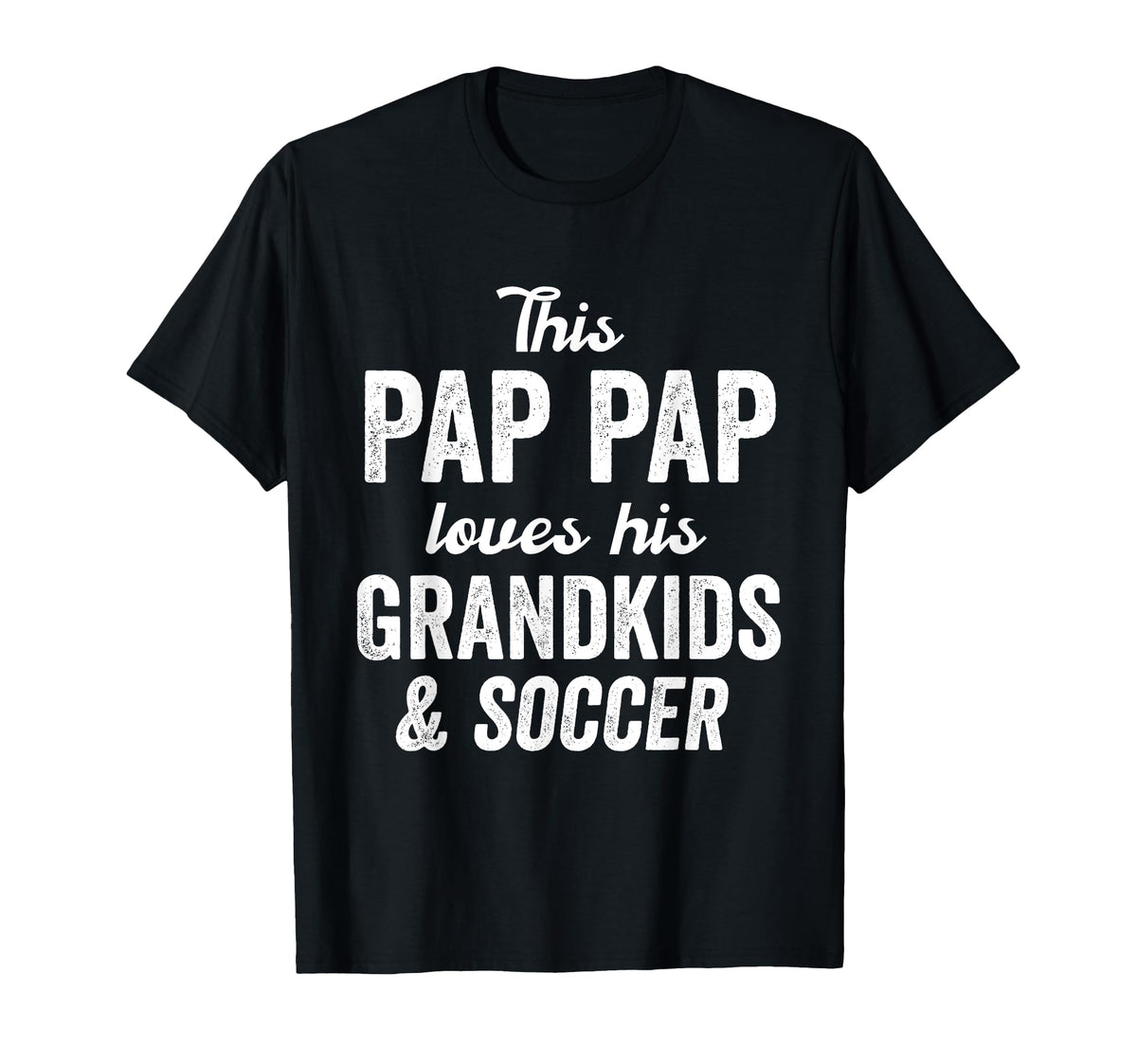 Pap Pap Loves Soccer Grandkids T-Shirt - Fun Novelty Design for Adults