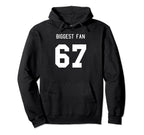 Number 67 Biggest Fan Sport Spirit Hoodie - Aesthetic Graphic for Adults