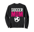 Soccer Mom Soccer Football Mom Sweatshirt - Aesthetic Graphic for Adults