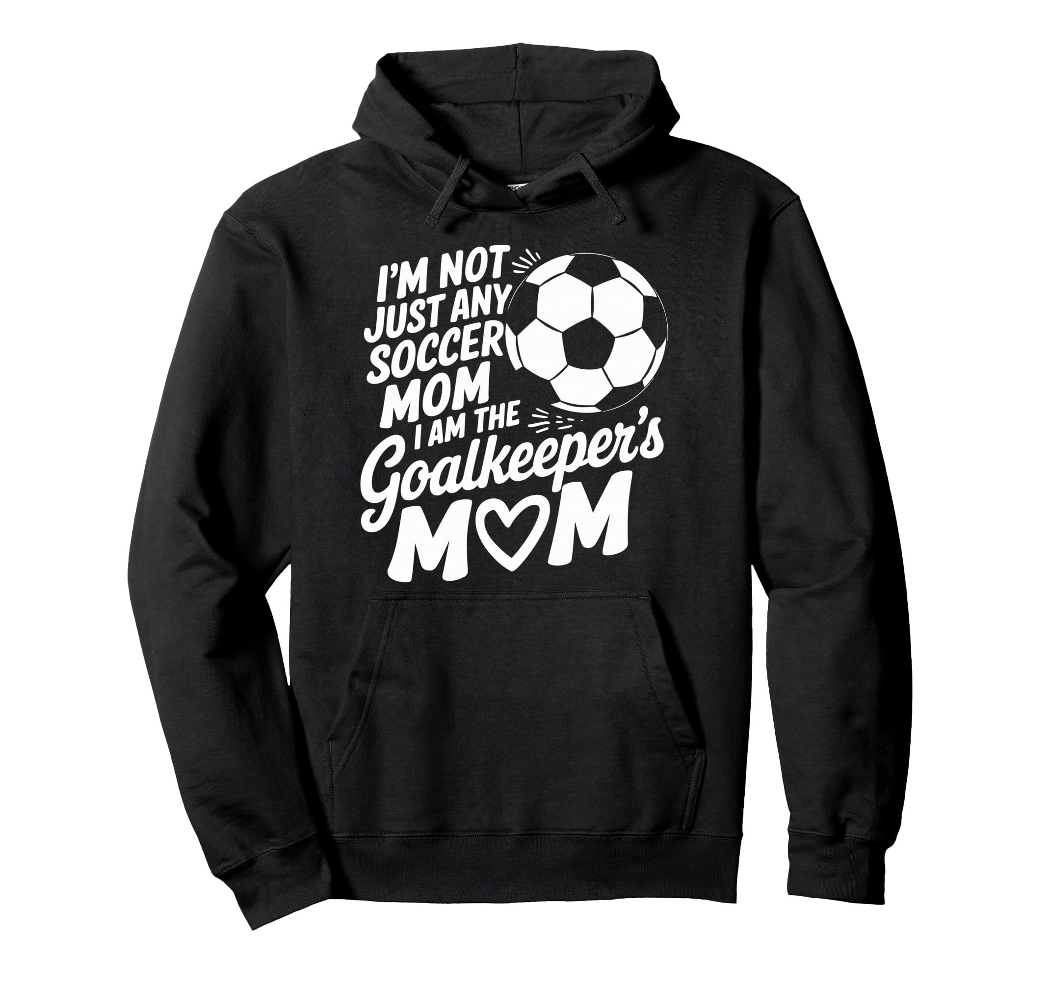Soccer Game Player Lover Mother I Am Hoodie - Trendy Graphic for Adults