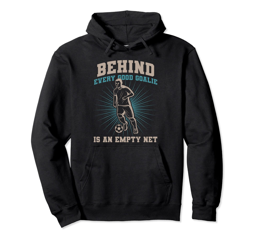 Soccer Goalie Player Fan Coach Hoodie - Fun Novelty Design for Adults