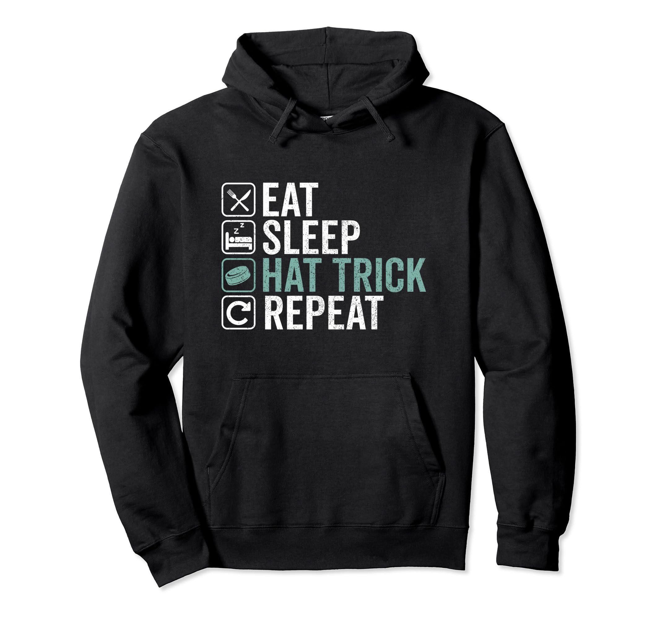Eat Sleep Hat Trick Repeat Ice Hoodie - Casual Everyday Wear Men Women