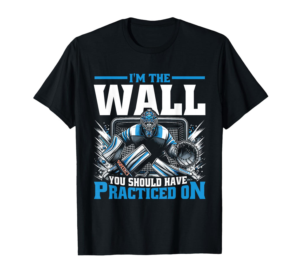 Funny Ice Hockey Goalie Goalkeeper T-Shirt - Novelty Apparel for Adults