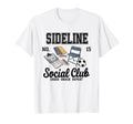 Sideline Social Club Soccer Mom Game T-Shirt - Fun Novelty Design Unisex