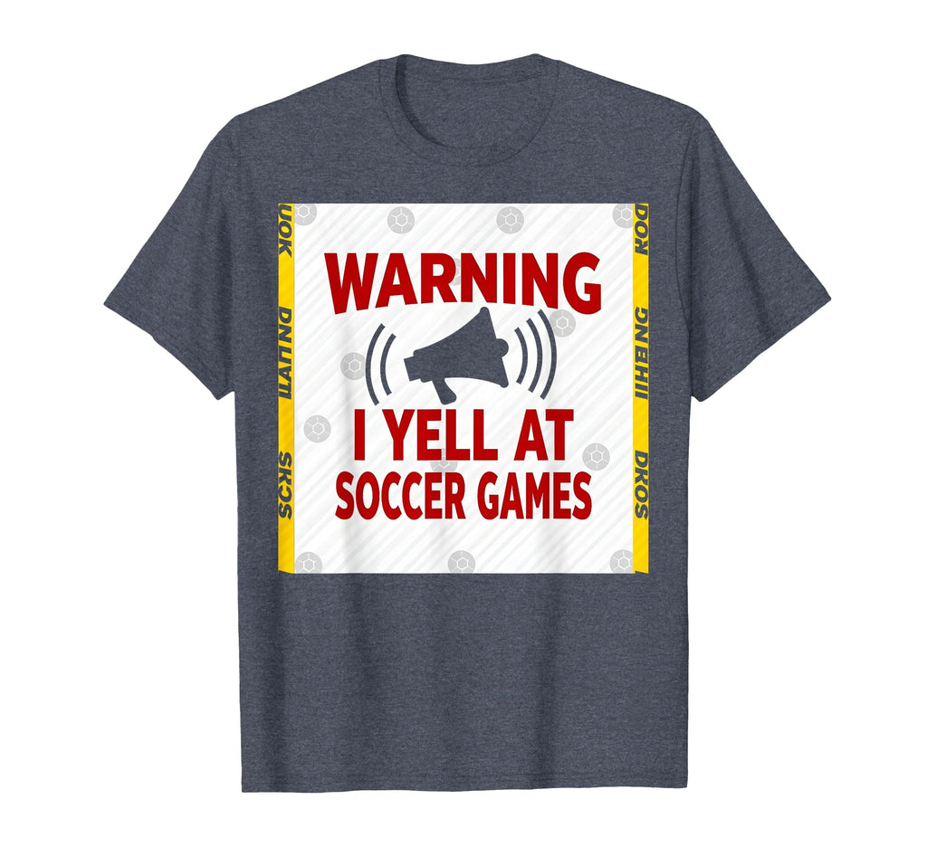Warning I Yell Soccer Games T-Shirt - Graphic Print for Adults