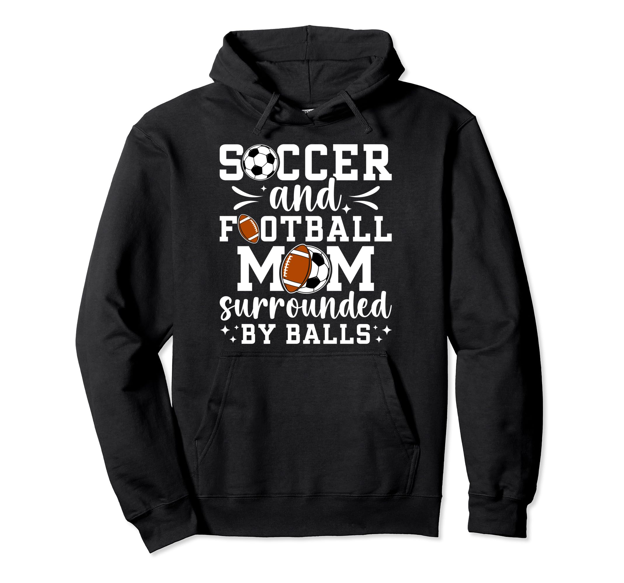 Soccer And Football Mom Funny Football Hoodie - Unique Graphic for Adults