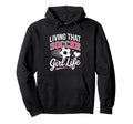 Living That Soccer Life Hoodie - Minimalist Print Men Women
