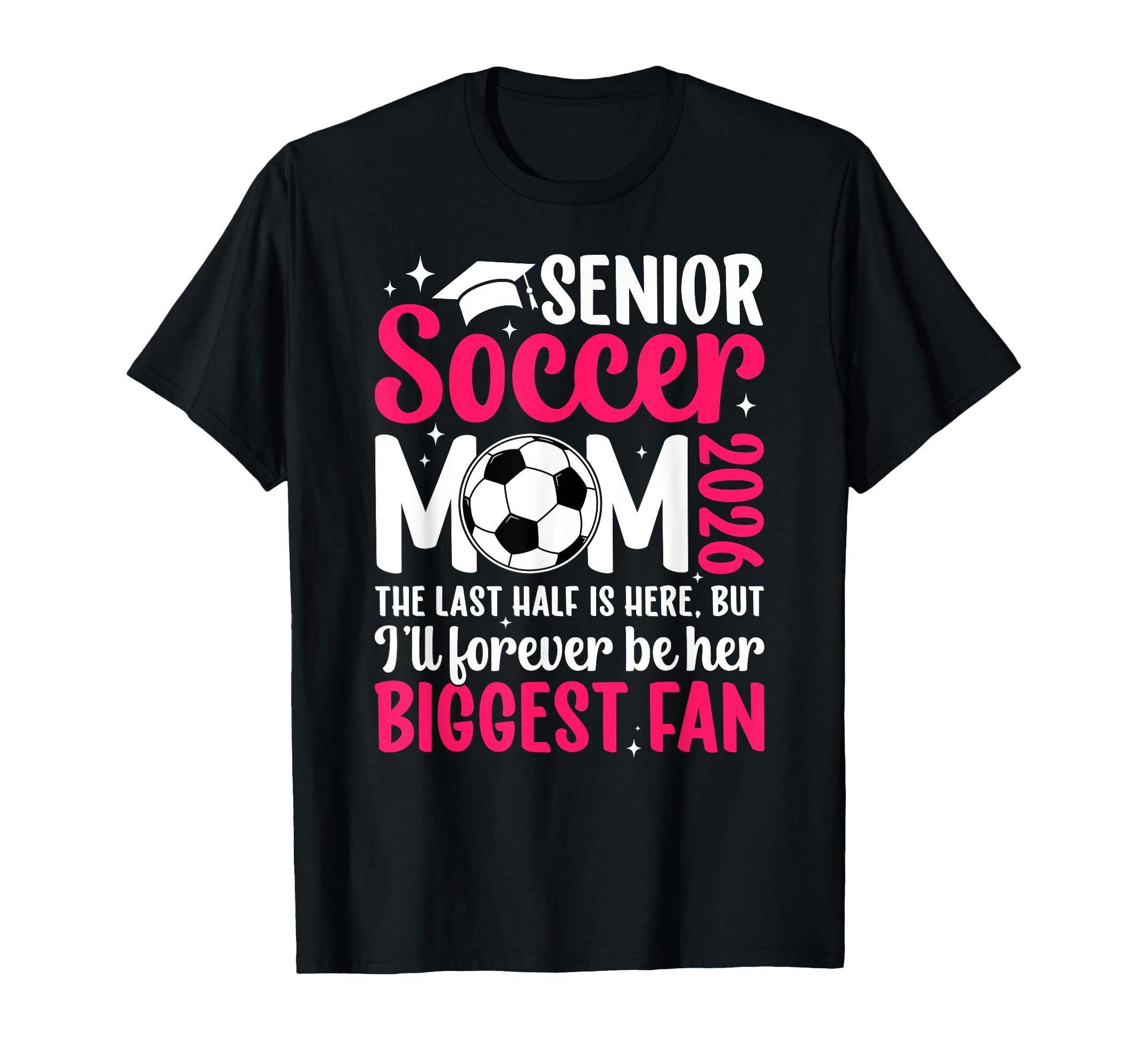 Soccer Senior Mom 2026 Proud Soccer T-Shirt - Aesthetic Graphic Unisex