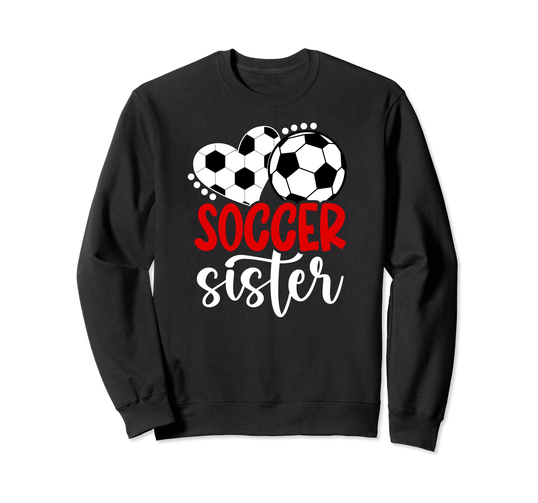 Soccer Sister Heart Soccer Players Sweatshirt - Streetwear Style Men Women