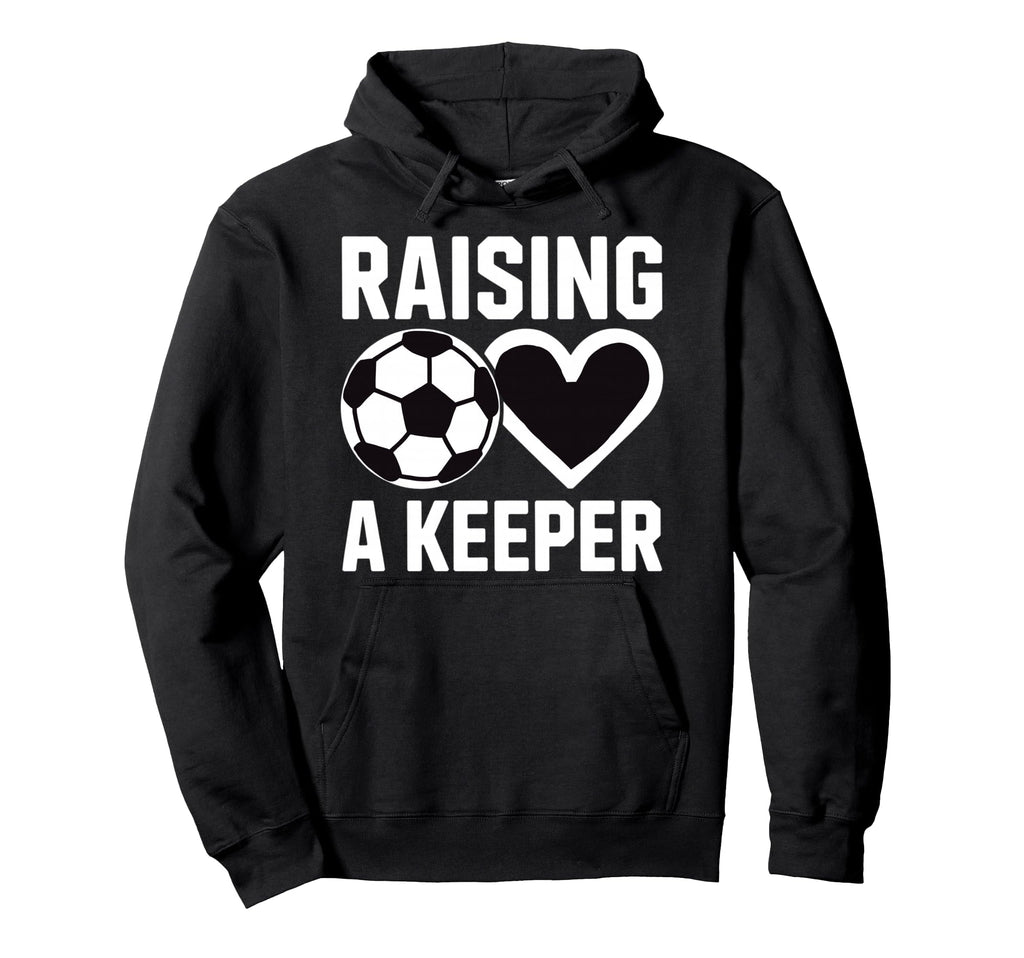 Raising Keeper Goalie Soccer Hoodie - Trendy Graphic for Adults