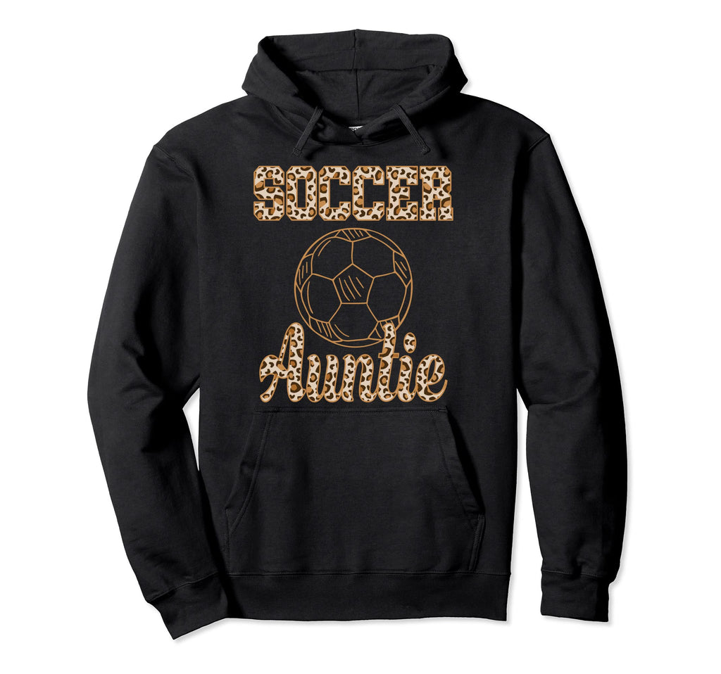 Auntie Soccer Aunt Leopard Cheetah Hoodie - Fun Novelty Design Unisex
