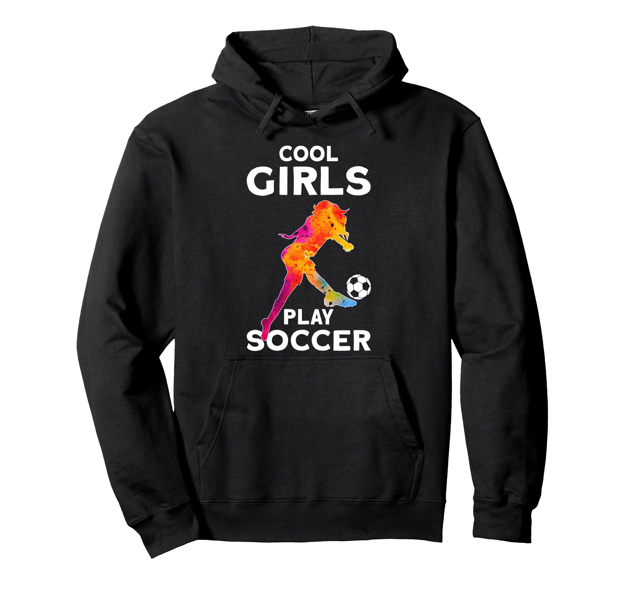 Play Soccer Hoodie - Novelty Apparel Unisex