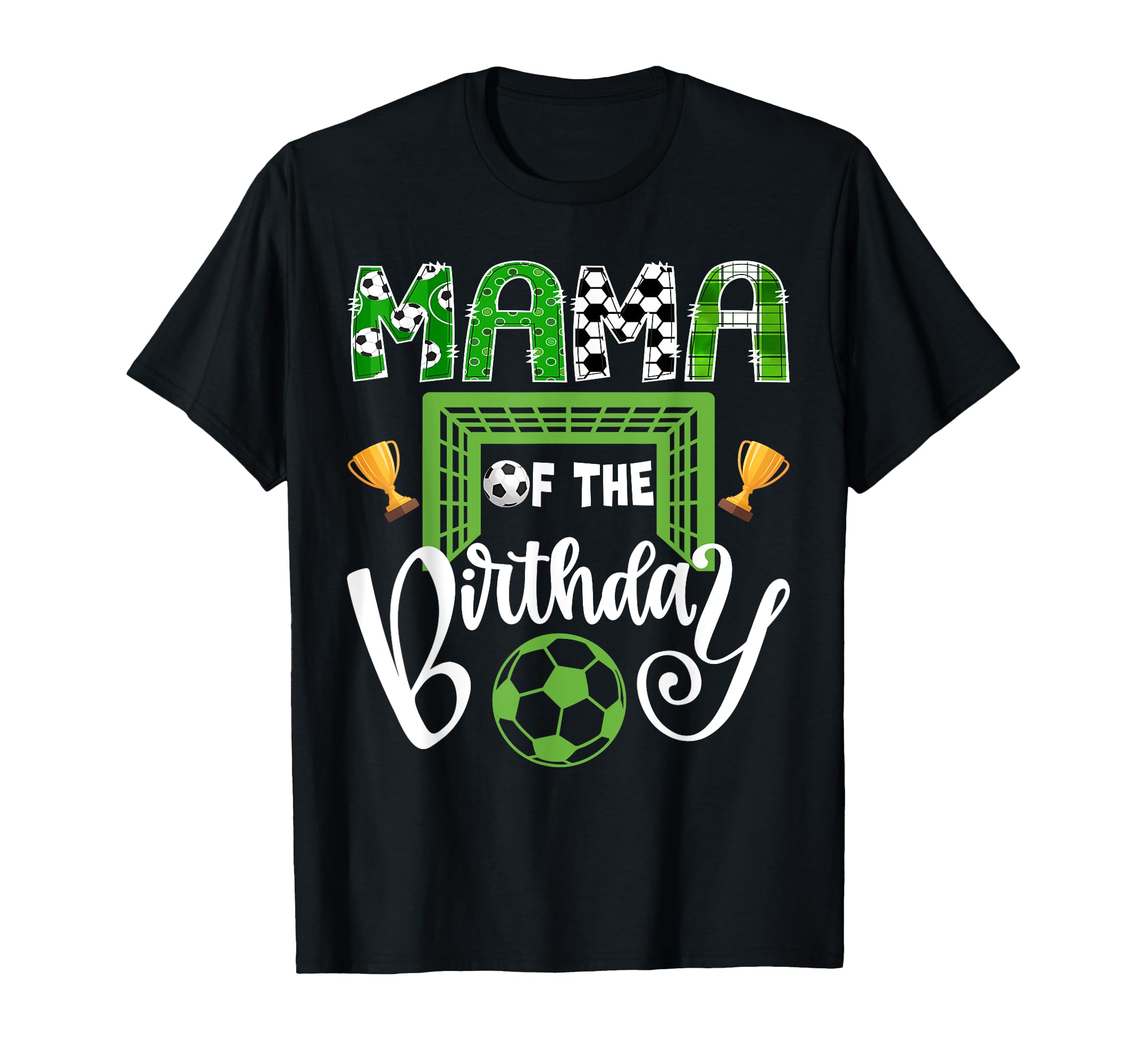 Mama Birthday Soccer Player Bday T-Shirt - Streetwear Style for Adults