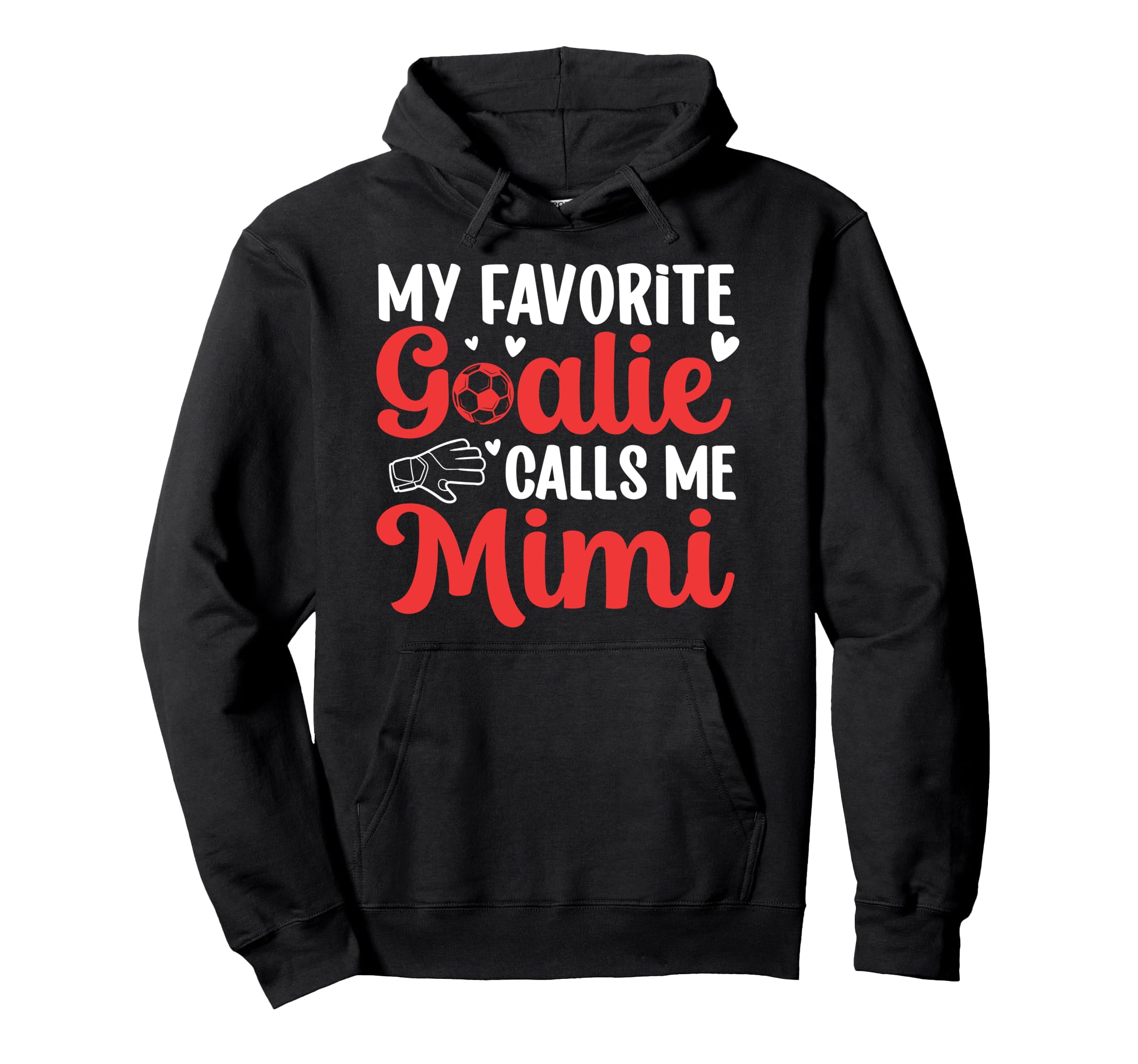 Proud Soccer Goalie Mimi Soccer Keeper Mimi Hoodie - Graphic Print Unisex